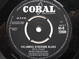 Fountain, Pete Columbus Stockade Blues 7" Coral Q72404 EX 1960