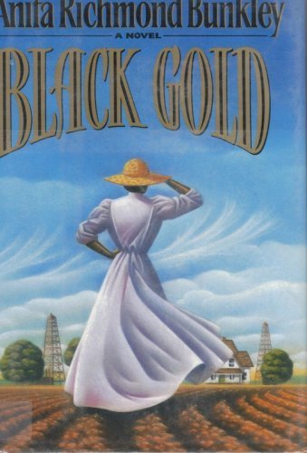 Black Gold: A Novel