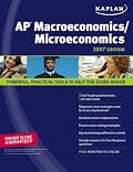 Kaplan AP Macroeconomics/Microeconomics 2007 Edition (Kaplan Ap Macroeconomics/Microeconomics)