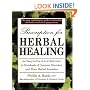 Prescription for Herbal Healing: An Easy-to-Use A-Z Reference to Hundreds of Common Disorders and Their Herbal Remedies