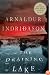 The Draining Lake: A Thriller (Reykjavik Thriller)