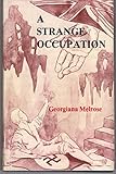 A strange occupation