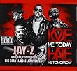 Love Me Today Hate Me Tomorrow by Cole, Big Sean, West, Jay Z (2013-09-24)【並行輸入品】