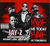 Love Me Today Hate Me Tomorrow by Cole, Big Sean, West, Jay Z (2013-09-24)【並行輸入品】