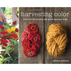 Harvesting Color: Making Your Own Natural Dyes