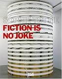 Sophie Tottie: Fiction is No Joke