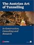 The Austrian Art of Tunnelling: in Construction, Consulting and Research