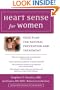 Heart Sense for Women: Your Plan for Natural Prevention and Treatment