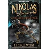 Nikolas and Company Episode 1: Nick Lyons (Nikolas and Company: A Creature Most Foul)