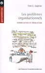 PROBL�MES ORGANISATIONNELS (LES) : FO...