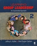 Learning group leadership : an experiential approach