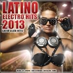 Latino Electro Hits 2013/2014 - Latin...