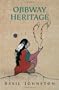 Ojibway Heritage