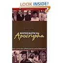 Mathematical Apocrypha: Stories and Anecdotes of Mathematicians and the Mathematical (Spectrum)