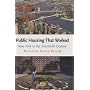 Public Housing That Worked: New York in the Twenti&hellip by Nicholas Dagen Bloom
