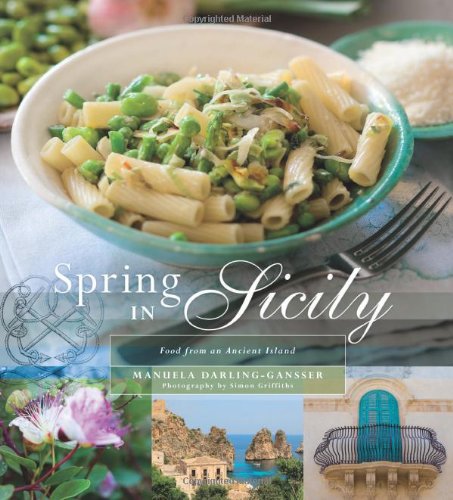 spring in sicily food from an ancient island