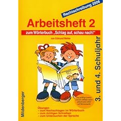 Schlag auf, schau nach!: Schlag auf, schau nach! Arbeitsheft 2 / Schuljahr 2006/07. Wörterbuch für die Grundschule, 3. und 4. Schuljahr. (Lernmaterialien) (Broschiert)