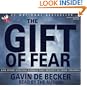 The Gift of Fear: And Other Survival Signals That Protect Us from Violence