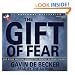 The Gift of Fear: And Other Survival Signals That Protect Us from Violence