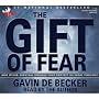 The Gift of Fear: And Other Survival Signals That Protect Us from Violence
