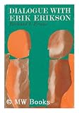 Dialogue with Erik Erikson