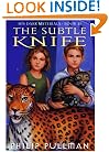 The Subtle Knife (His Dark Materials, Book 2)