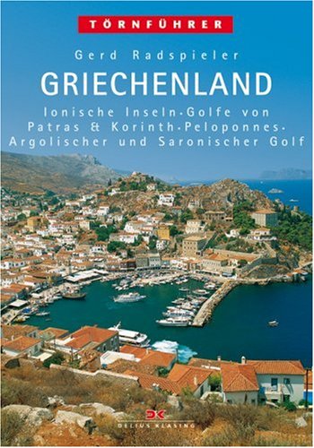 City Travel Guides Discounted  Bücher : Griechenland, 4 Bde., Bd.1, Ionische Inseln, Westgriechisches Festland, Golf von Patras, Golf von Korinth, Peloponnes, Argolischer Golf, Saronischer: Ionische ... Peloponnes, Argolischer und Saronischer Golf