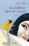 La meilleure façon de s'aimer par Tadjer