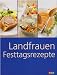 Bücher : Landfrauen Festtagsrezepte