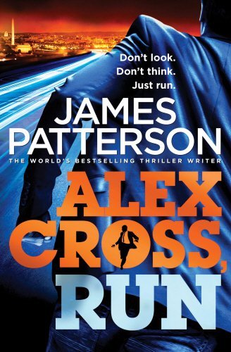 Alex Cross, Run: (Alex Cross 20) by James Patterson (2-Jan-2014) Paperback