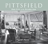 Pittsfield: Gem City in the Gilded Age