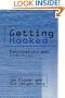 Getting Hooked: Rationality and Addiction