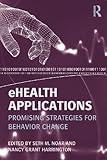 eHealth applications : promising strategies for health behavior change