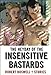 The Heyday of the Insensitive Bastards: Stories