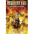 Resident Evil Sammelband 2: Der Umbrella-Faktor
