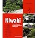 Niwaki : Taille et conduite des arbres et arbustes � la japonaise