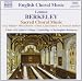 Berkeley: Sacred Choral Music; Crux Fidelis; Missa Brevis; Three Latin Motets; Festival Anthem Image of Berkeley: Sacred Choral Music; Crux Fidelis; Missa Brevis; Three Latin Motets; Festival Anthem