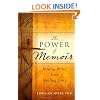 The Power of Memoir: How to Write Your Healing Story