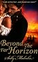 Beyond the Far Horizon