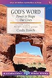God's word : power to shape our lives : 9 studies for individuals or groups