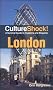 London: A Survival Guide to Customs and Etiquette (Culture Shock! Guides)