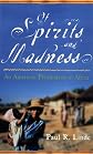 Of Spirits and Madness: An American Psychiatrist in Africa