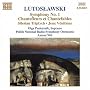Lutoslawski : Symphonie n° 1 - Chantefleurs et Chantefables - Triptyque silésien - Jeux vénitiens (Oeuvres pour orchestre vol 6)