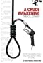 A Crude Awakening: The Oil Crash Poster Movie 11x17 Wade Adams Abdul Samad Al-Awadi