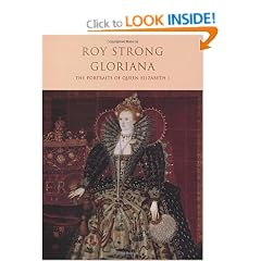 Gloriana: The Portraits of Queen Elizabeth I (Pimlico)