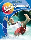 Math Connects: Concepts, Skills, and Problems Solving, Course 2, Student Edition