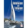 Katamarane und Trimarane: Fahrtensegeln, Segelpraxis, Technik