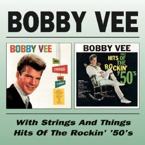 Bobby Vee & The Shadows - With Strings And Things / Sings Hits Of The Rockin