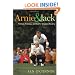 Arnie & Jack: Palmer, Nicklaus, and Golf's Greatest Rivalry