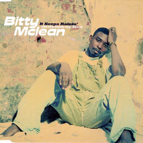Bitty McLean - it keeps rainin